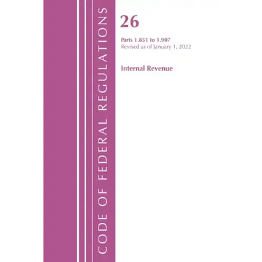 Code of Federal Regulations, Title 26 Internal Revenue 1.851-1.907, Revised as of April 1, 2021