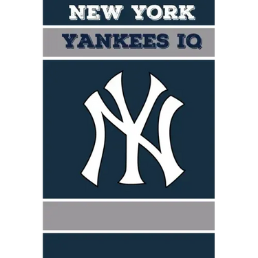 New York Yankees IQ: Calling All New York Yankees Fans