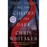 All the Colors of the Dark