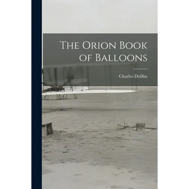 The Orion Book of Balloons