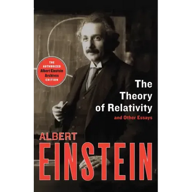 The Theory of Relativity: And Other Essays