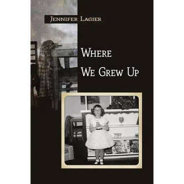 Where We Grew Up