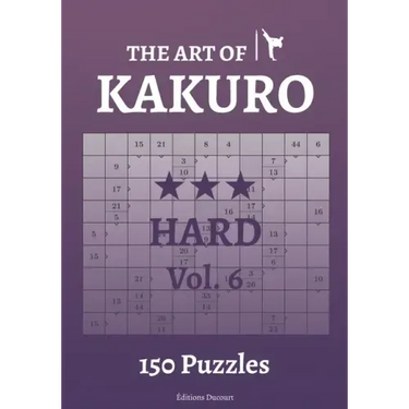 The Art of Kakuro Hard Vol.6