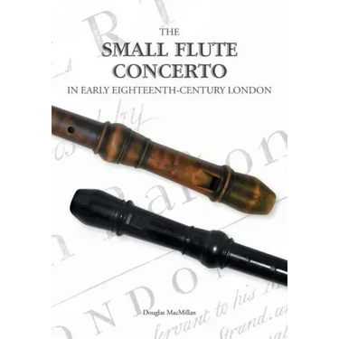 The Small Flute Concerto in Early Eighteenth-Century London