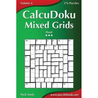 CalcuDoku Mixed Grids - Hard - Volume 4 - 276 Puzzles