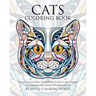 Cats Coloring Book: An Adult Coloring Book of 40 Detailed and Ornate Cat Designs for Grown-Ups and Adults
