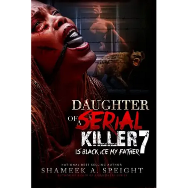 Daughter of a Serial Killer 7: Death to the Abominations . Ayana Awakes