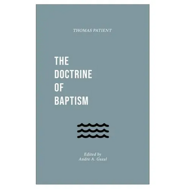 The Doctrine of Baptism