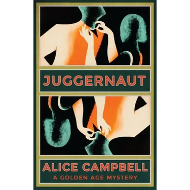 Juggernaut: A Golden Age Mystery