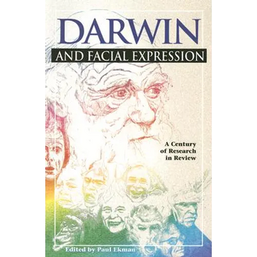 Darwin and Facial Expression: A Century of Research in Review