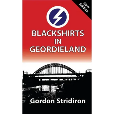 Blackshirts in Geordieland