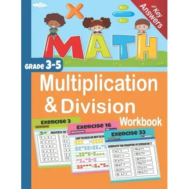 Multiplication & Division Workbook: Math Grade 3-5 with Key Answers