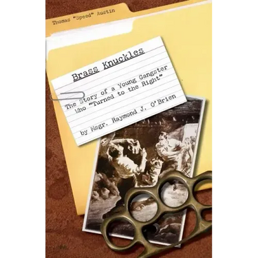 Brass Knuckles: The Story of a Young Gangster who "Turned to the Right"