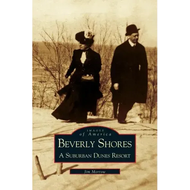 Beverly Shores: A Suburban Dunes Resort