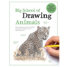 Big School of Drawing Animals: Well-Explained, Practice-Oriented Drawing Instruction for the Beginning Artist