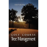 Golf Course Tree Management