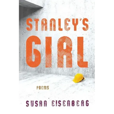 Stanley's Girl: Poems