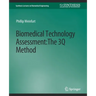 Biomedical Technology Assessment: The 3q Method
