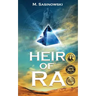 Heir of Ra: Blood of Ra Book One