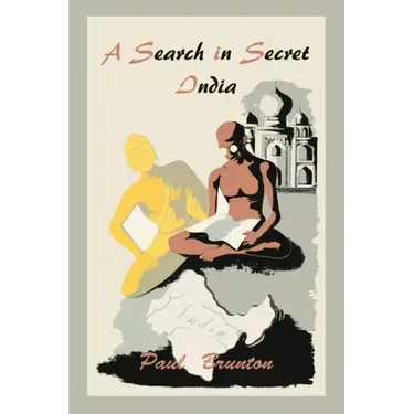A Search in Secret India