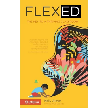 Flex-Ed: The Key to a Thriving Classroom