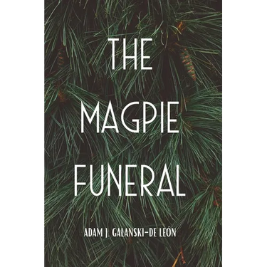 The Magpie Funeral