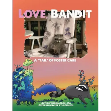 Love, Bandit: A "tail" of foster care