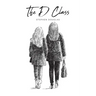 The D Class