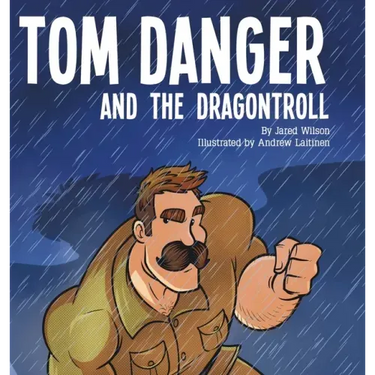 Tom Danger and the Dragontroll