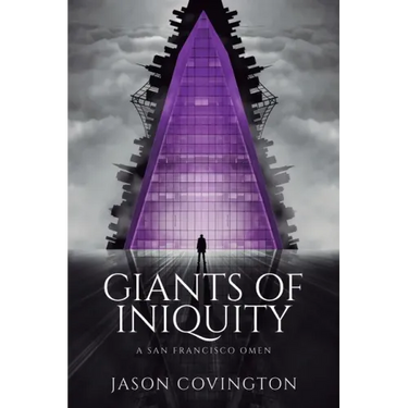 Giants of Iniquity: A San Francisco Omen