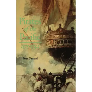 Pirates of the Pacific, 1575-1742