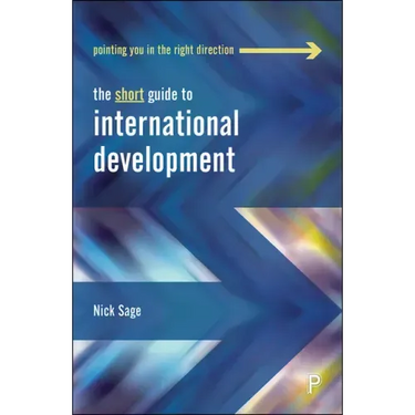 The Short Guide to International Development