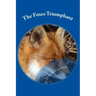 Foxes Triumphant: Leicester City Football Clubs Wondrous Season 2015-16