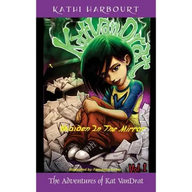 The Adventures of Kat VanDrat: Maiden in the Mirror
