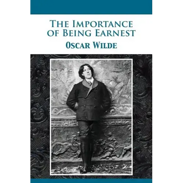 The Importance of Being Earnest