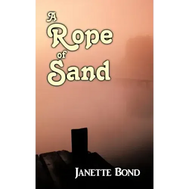 A Rope of Sand