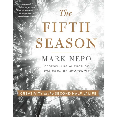 The Fifth Season: Creativity in the Second Half of Life