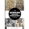 100 African religions before slavery & colonization