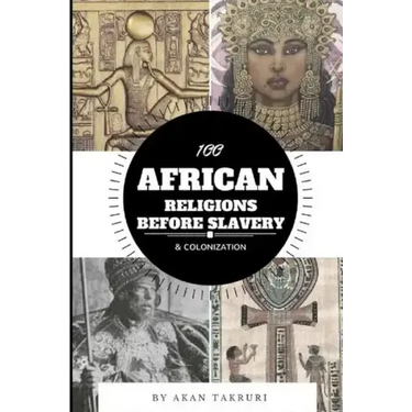100 African religions before slavery & colonization
