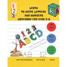 Learn to Write Letters and Numbers Workbook for Kids 2-6: a handwriting practice activity book for kids plus some others activities ( dot to dots, spo