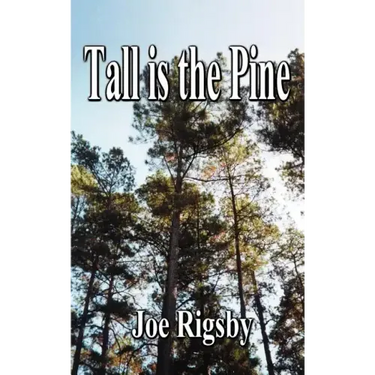 Tall is the Pine
