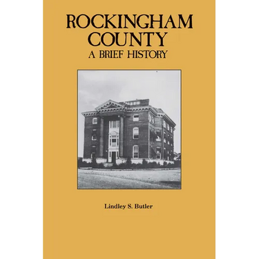 Rockingham County: A Brief History