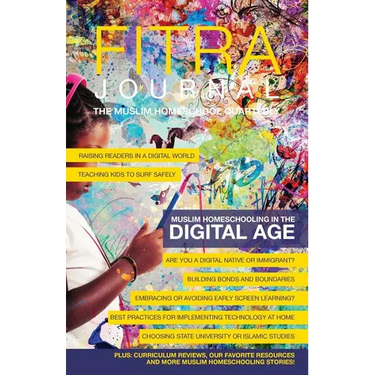 Fitra Journal ⼁Muslim Homeschooling in The Digital Age: Issue Two
