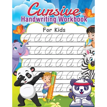 Cursive Handwriting Workbook for Kids: Writing Practice Book to Master Letters, Words, and Numbers
