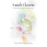 I Wish I Knew