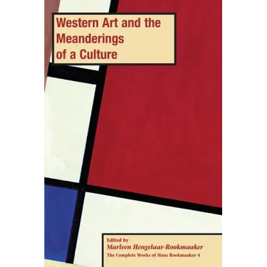 Western Art and the Meanderings of a Culture, PB (vol 4)