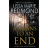 A Means To An End