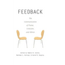 Feedback: The Communication of Praise, Criticism, and Advice