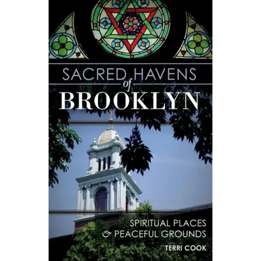 Sacred Havens of Brooklyn: Spiritual Places and Peaceful Grounds