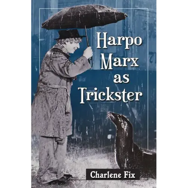Harpo Marx as Trickster
